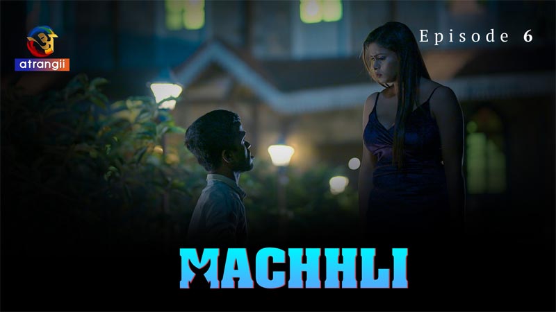 Machhli | Season 01 | Episode 06